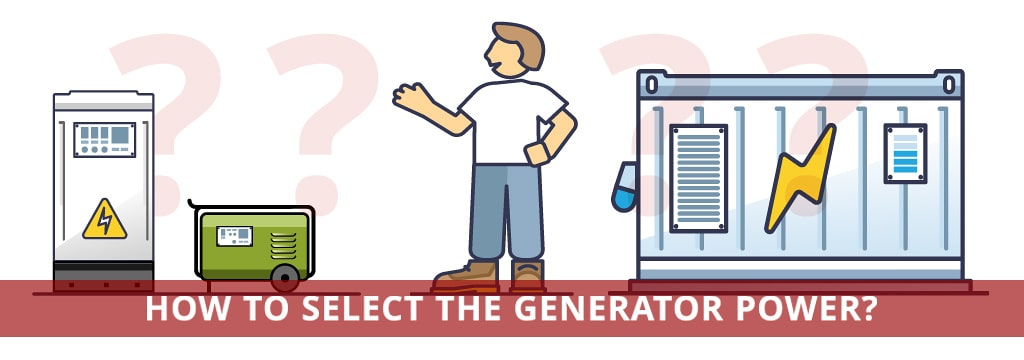 How to select the generator power?